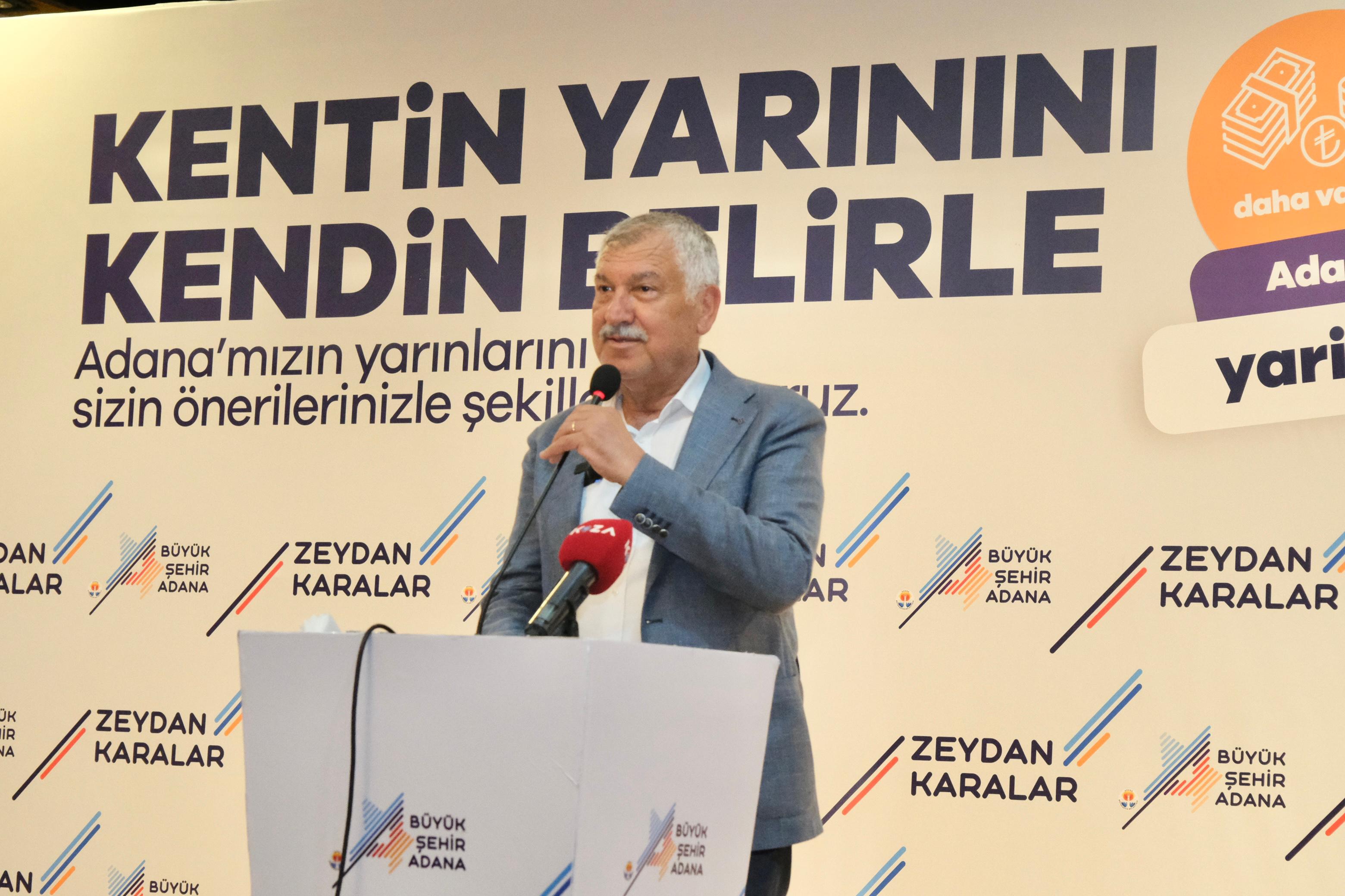 Başkan Zeydan Karalar, Adana’nın gelecek vizyonunu Adanalılar ile beraber belirliyor.